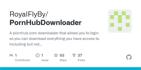 download pornhub videos free|Releases RoyalFlyBy/PornHubDownloader GitHub